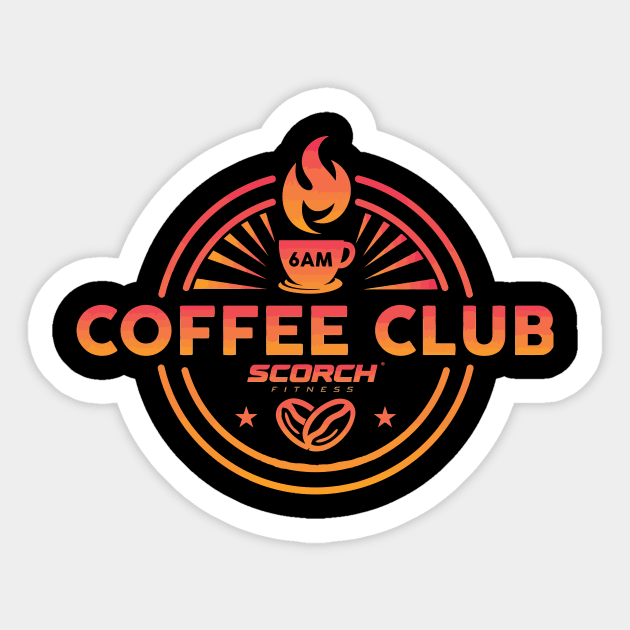 Scorch Fitness 6am Coffee Club Sticker by annabellaaa